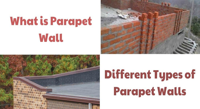 Parapet Wall - Standard Height, Types, Uses & Importance